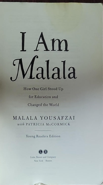 I Am Malala: How One Girl Stood Up for Education and Changed the World