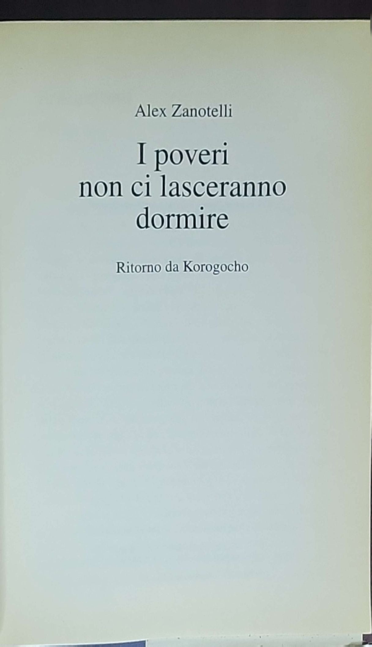 I poveri non ci lasceranno dormire: Ritorno da Korogocho
