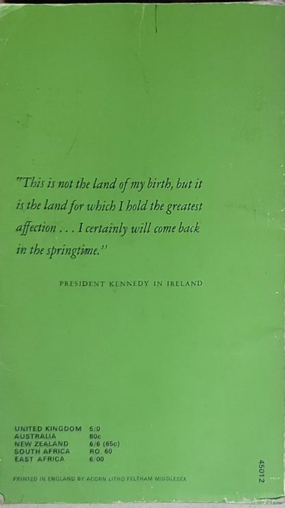 I'd Come Back in the Springtime: John F. Kennedy and the Irish
