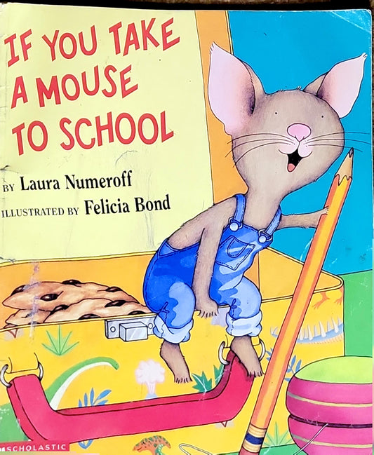 If You Take a Mouse to School