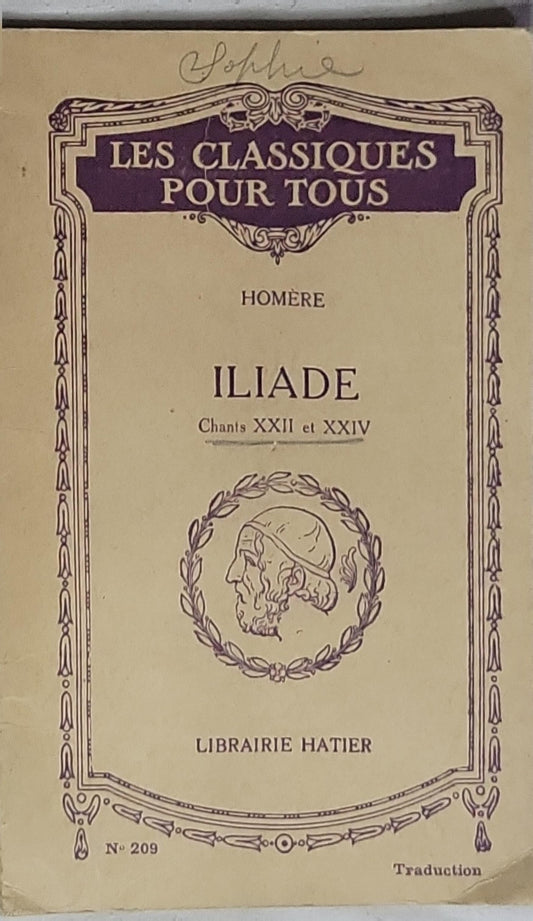 Iliade, Chants XXII et XXIV: extraits des chants XIX-XXIII (traduction)