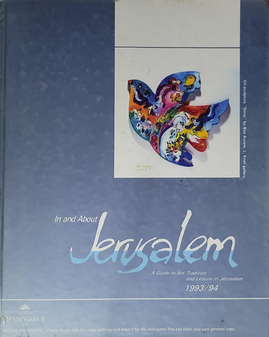 In and About Jerusalem. The Guide to Art, Culture, Tradition and Leisure in Jerusalem 1993/94