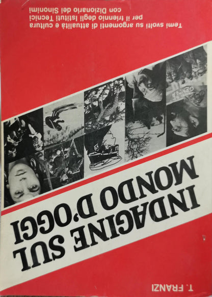 INDAGINE SUL MONDO D'OGGI By Tiziano Franzi