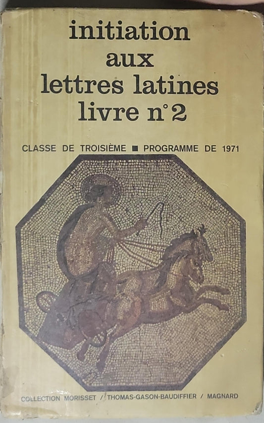 initiation aux lettres latines: livre n°2