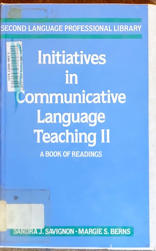 Initiatives in Communicative Language Teaching II: A Book of Readings