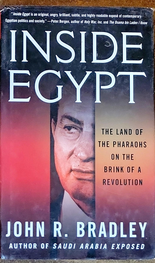 Inside Egypt: The Land of the Pharaohs on the Brink of a Revolution
