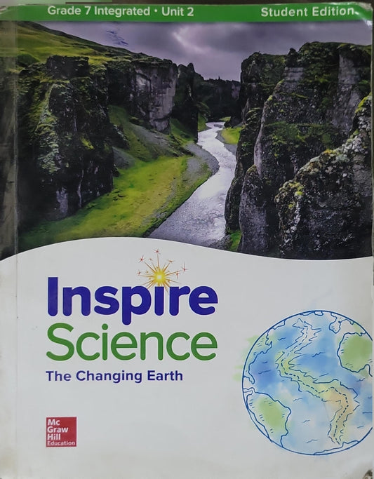Inspire Science: The Changing Earth By McGraw-Hill Education