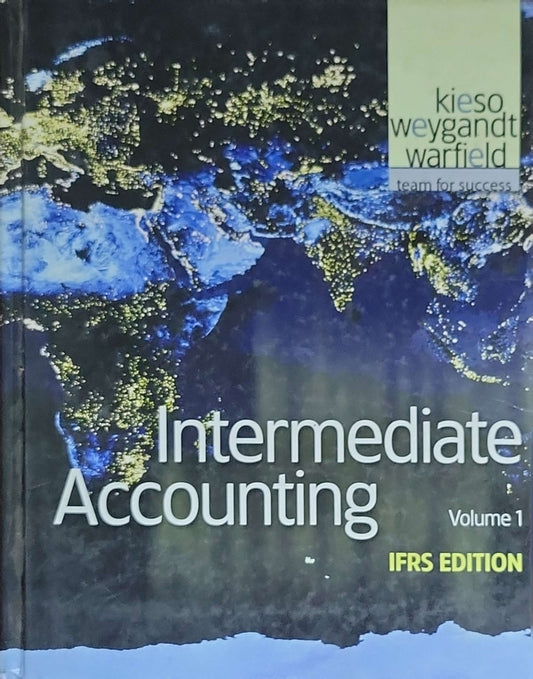 Intermediate Accounting: Volume 1, IFRS Edition