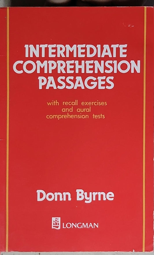 Intermediate Comprehension Passages: with recall exercises and aural comprehension tests