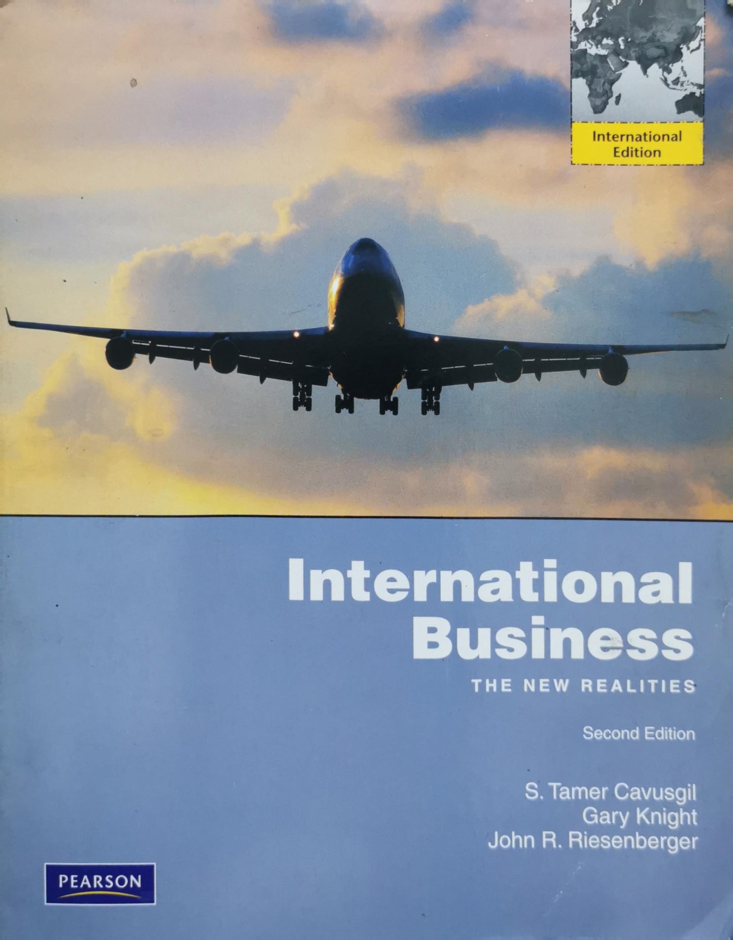 International Business: The New Realities By S. Tamer Cavusgil and Gary Knight and John R. Riesenberger