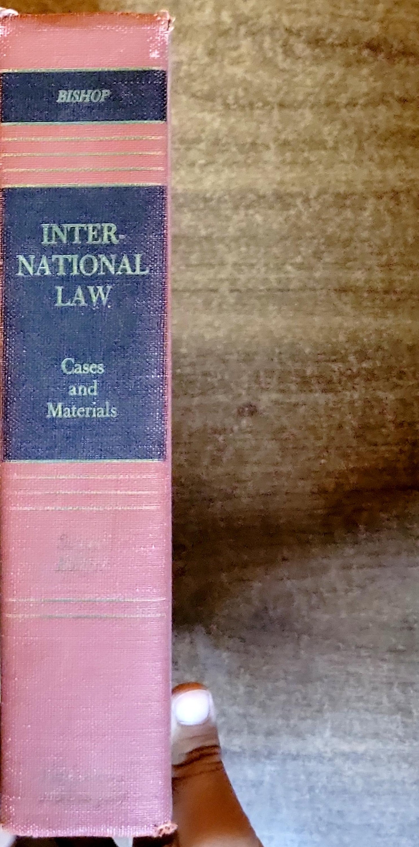 INTERNATIONAL LAW: Cases and Materials