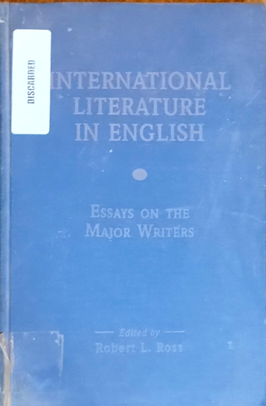 International Literature in English: Essays on the Major Writers