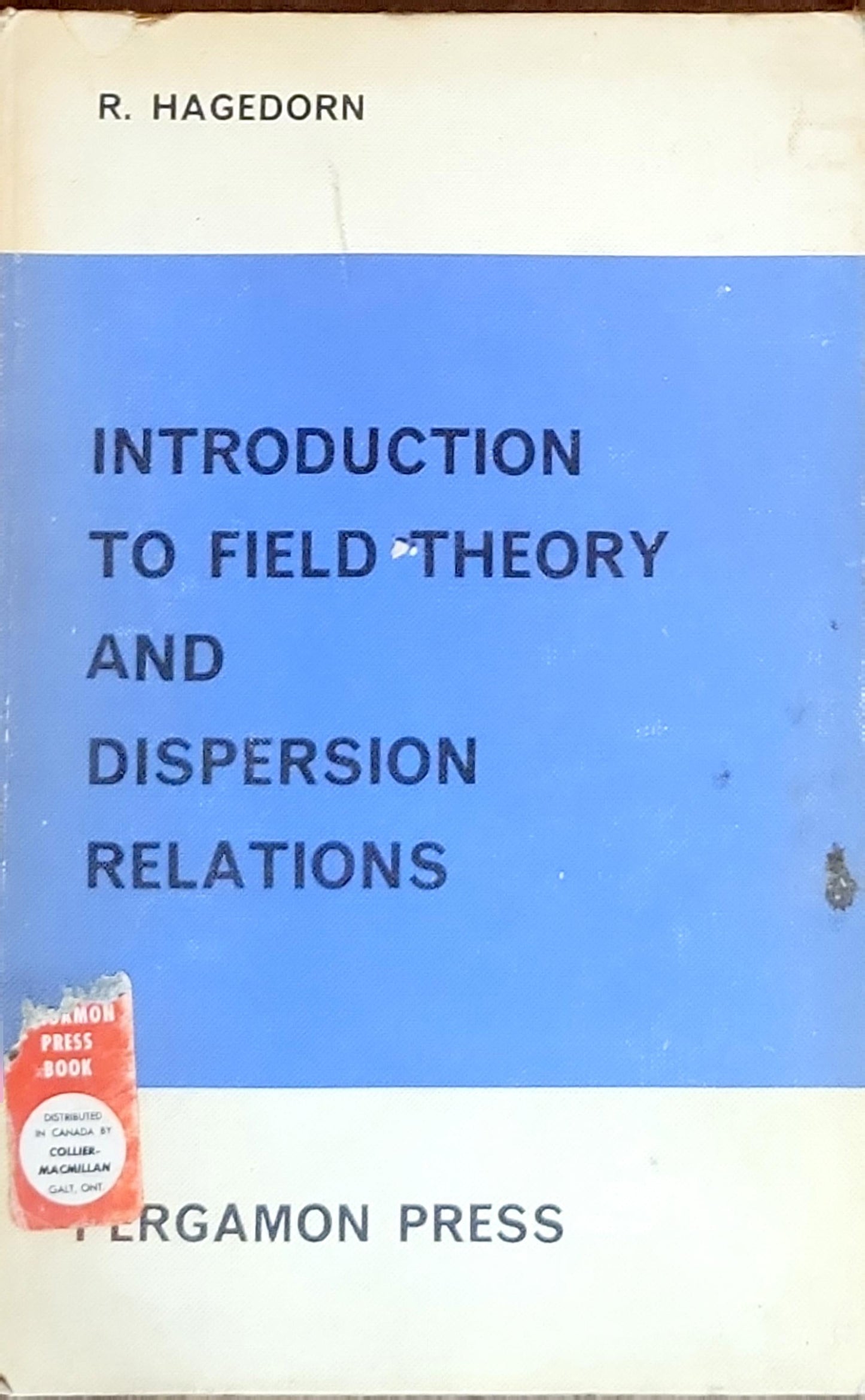Introduction to Field Theory and Dispersion Relations