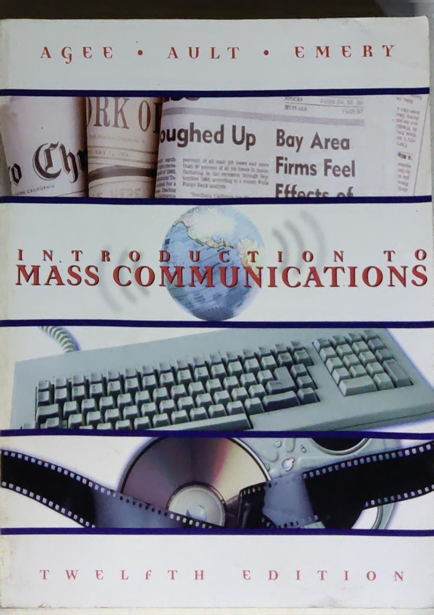 Introduction to Mass Communications: Twelfth Edition