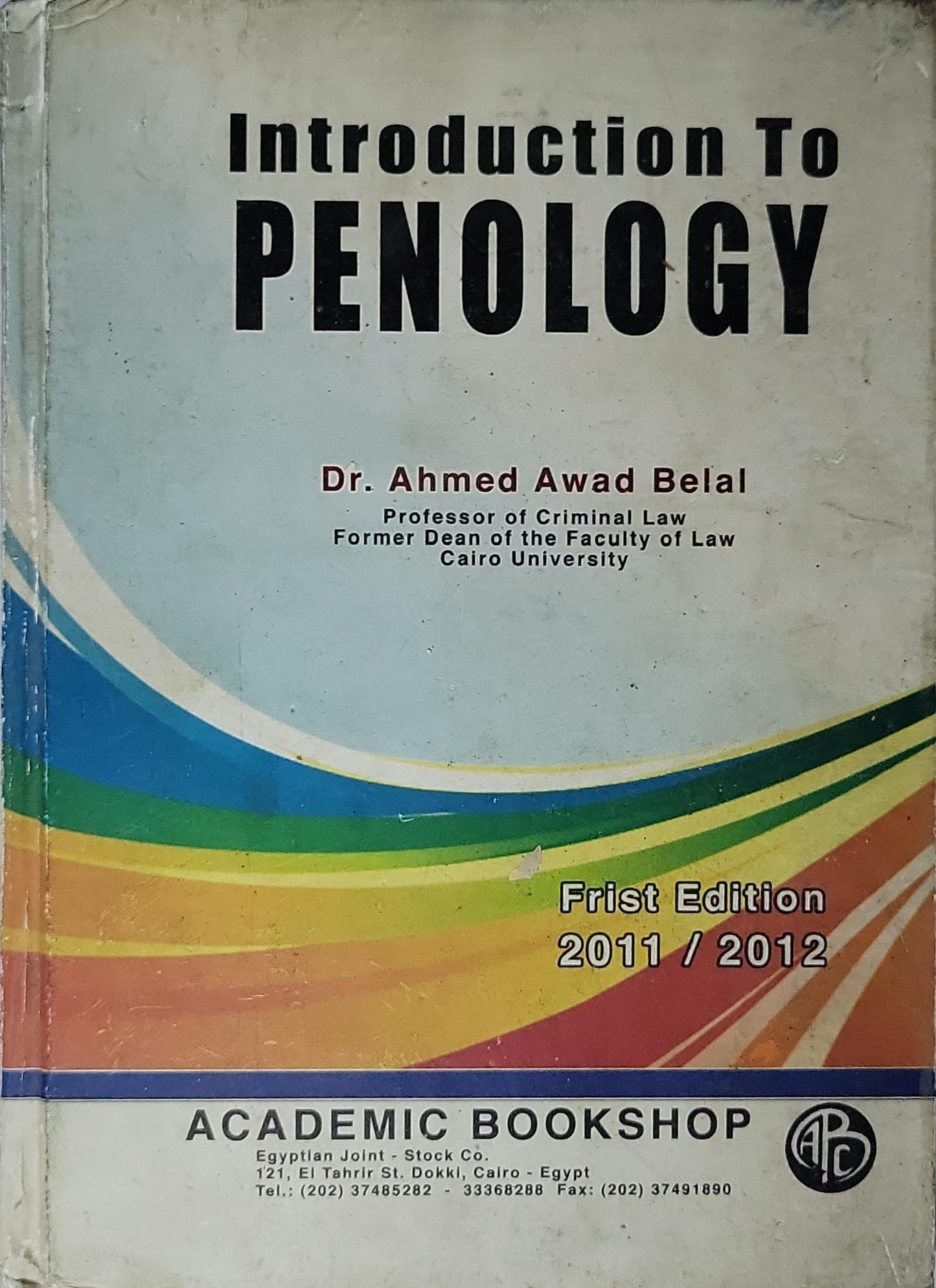 Introduction To PENology By Dr. Ahmed Awad Belal