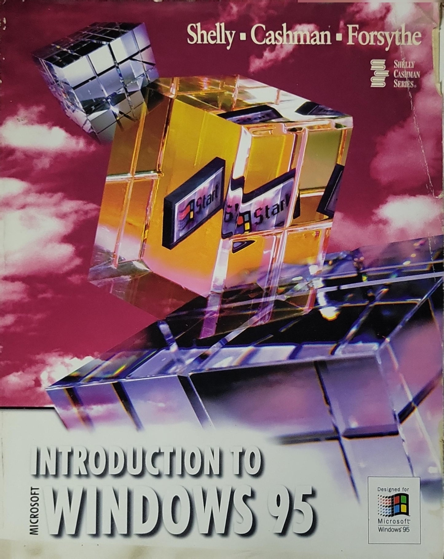 Introduction to Windows 95 By Shelly Cashman and Forsythe
