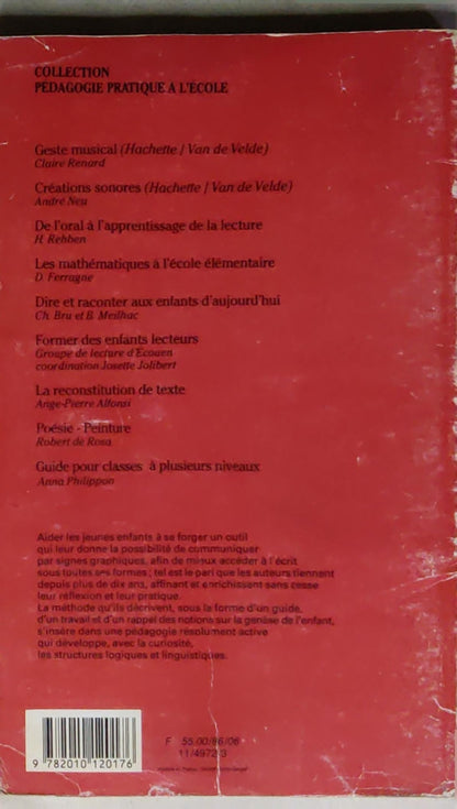 Inventer une écriture pour comprendre l'écrit dès la maternelle