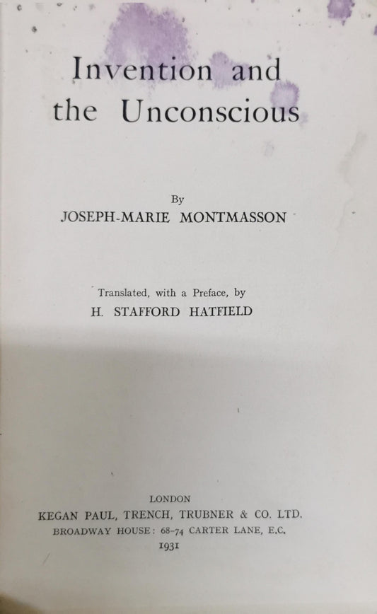 Invention and the Unconscious By Joseph-Marie Montmasson