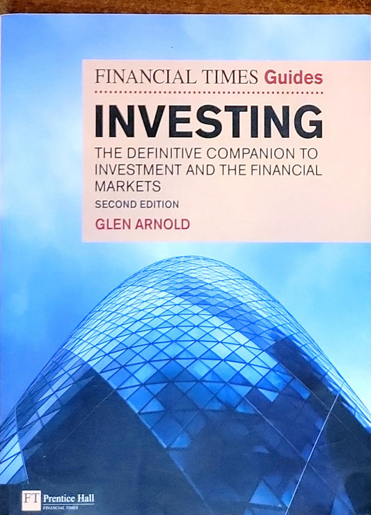 INVESTING: The definitive companion to investment and the financial markets