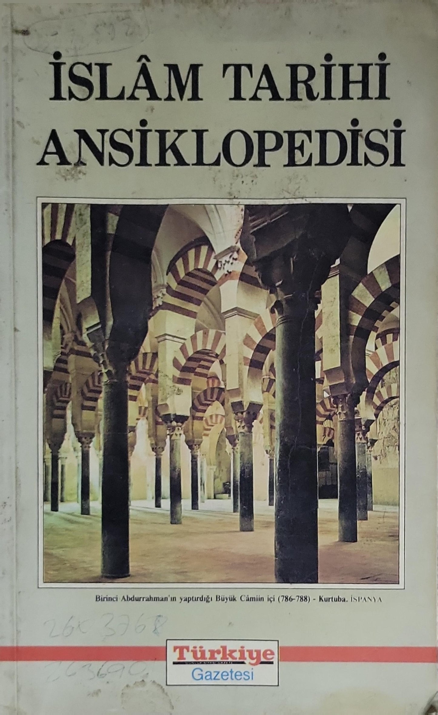 İSLÂM TARİHİ ANSİKLOPEDİSİ