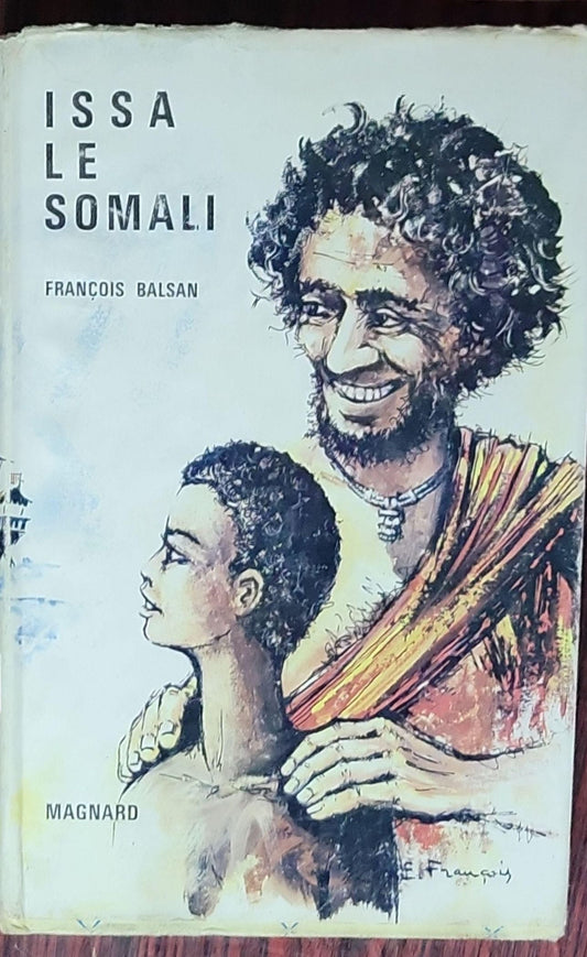 Issa le Somali: (collection Fantasia n°110)