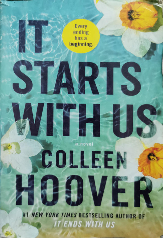 It Starts With Us: a novel By Colleen Hoover