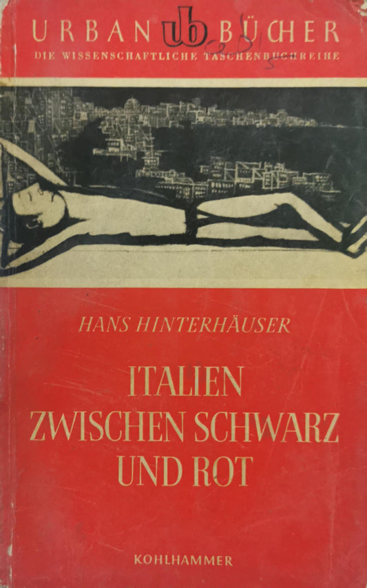 Italien Zwischen Schwarz und Rot: Die Wissenschaftliche Taschenbuchreihe By Hans Hinterhäuser