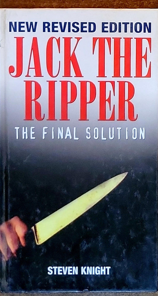 JACK THE RIPPER: THE FINAL SOLUTION