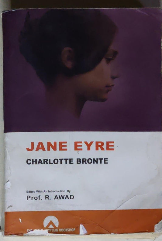Jane Eyre: Edited With An Introduction By Prof. R. Awad