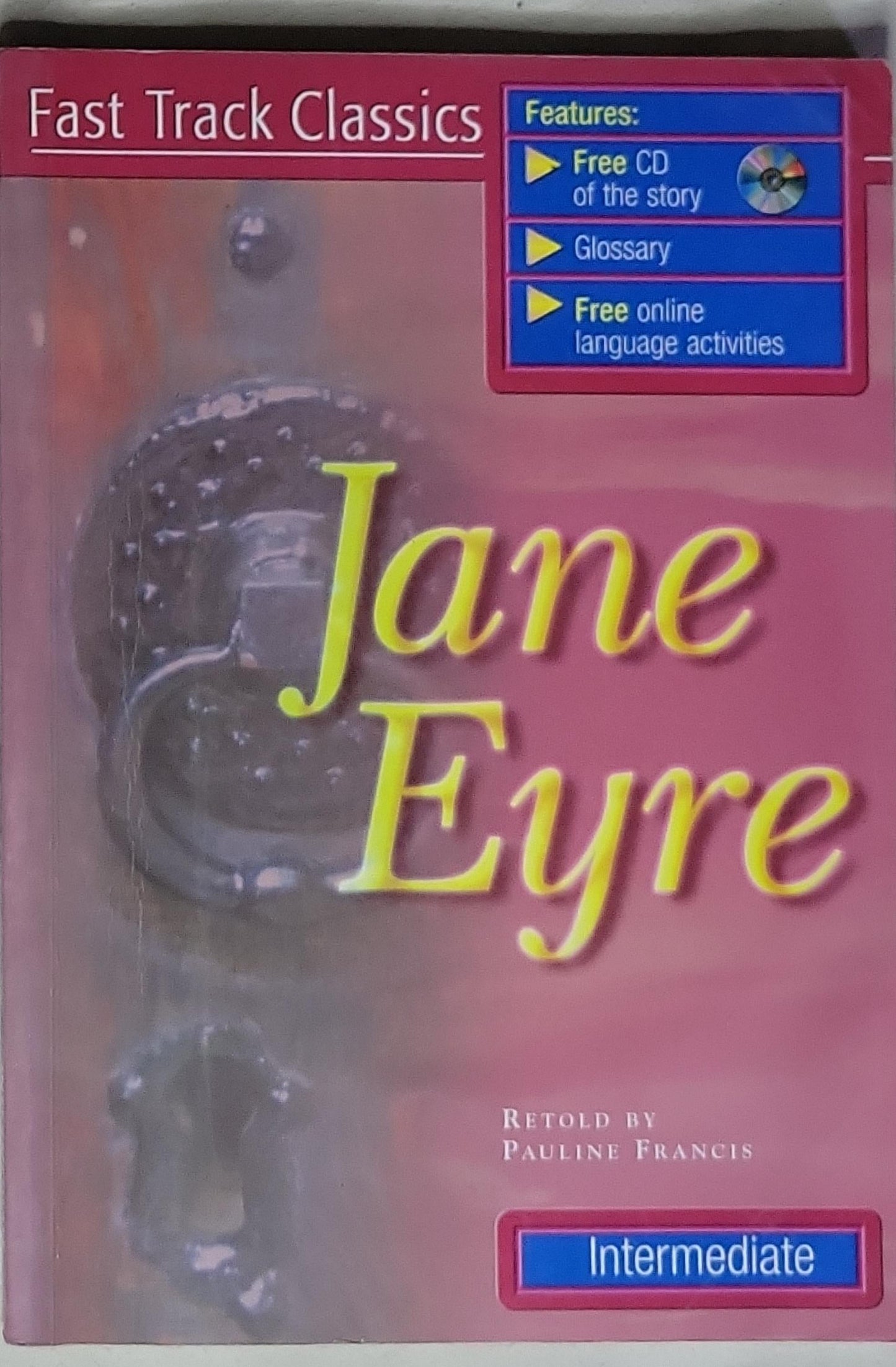 Jane Eyre: Retold for Fast Track Classics (Intermediate)