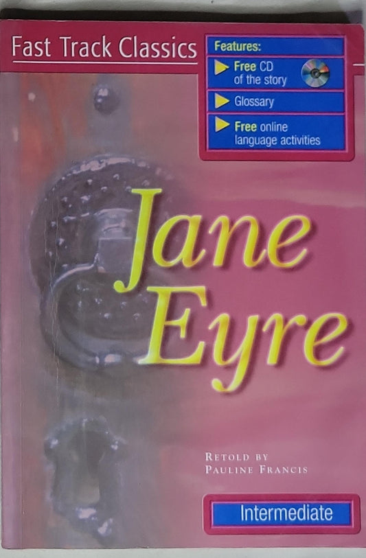 Jane Eyre: Retold for Fast Track Classics (Intermediate)