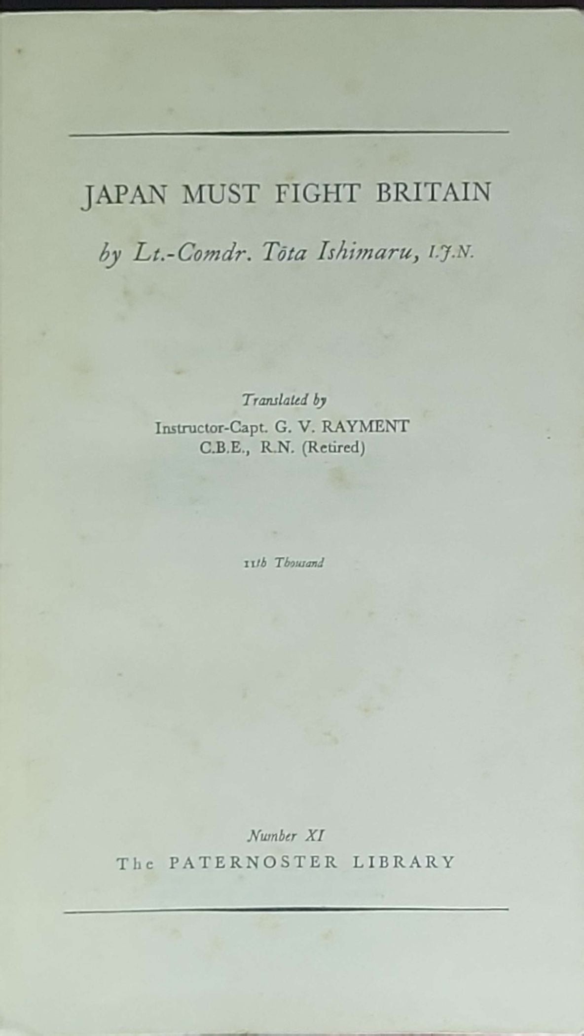 Japan Must Fight Britain: (Paternoster Library, Number XI, 1937 edition)