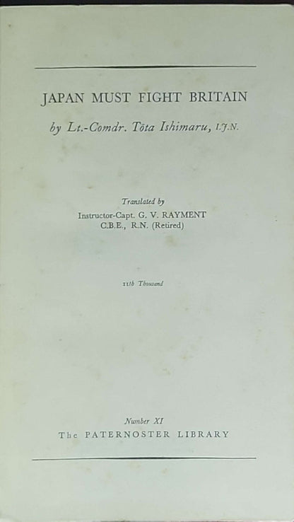 Japan Must Fight Britain: (Paternoster Library, Number XI, 1937 edition)
