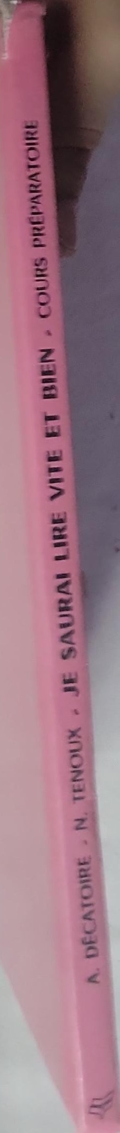 JE SAURAI LIRE VITE... ET BIEN: METHODE DE LECTURE COURS PREPARATOIRE