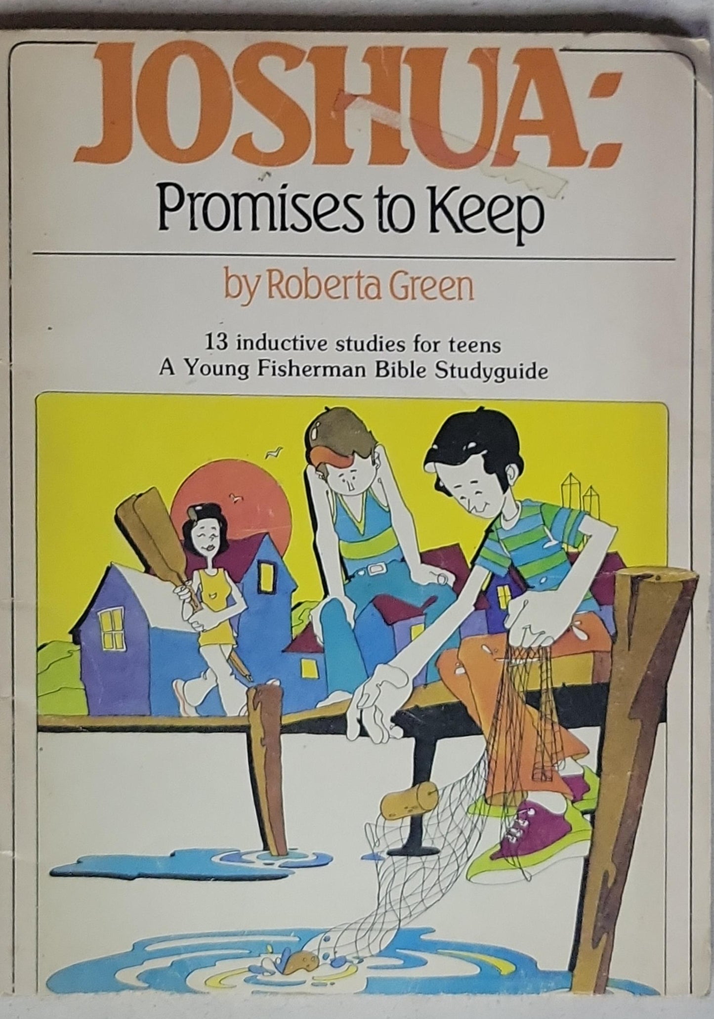 JOSHUA: Promises to Keep: by Roberta Green