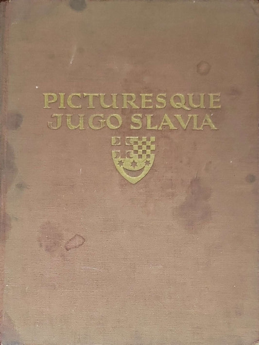 Jugoslavien: Slovenien, Kroatien, Dalmatien, Montenegro, Herzegowina, Bosnien, Serbien: Landschaft, Baukunst, Volksleben