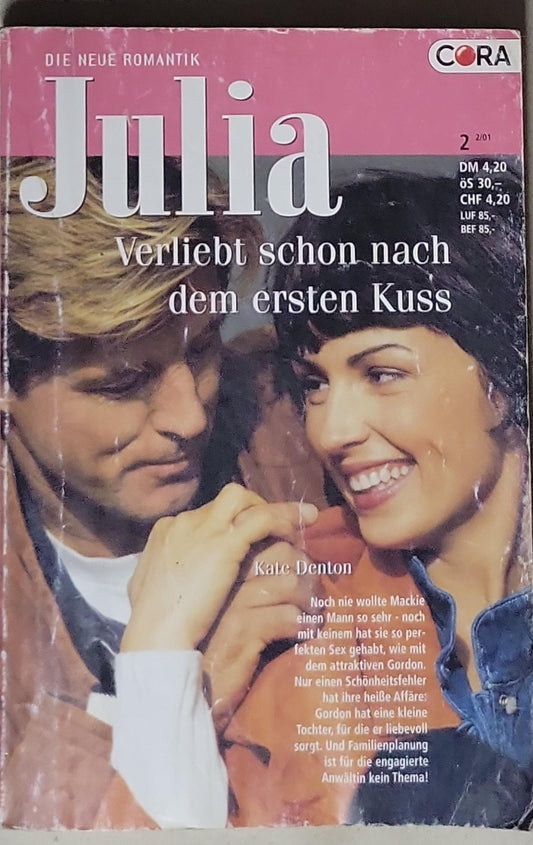 Julia: Verliebt schon nach dem ersten Kuss
