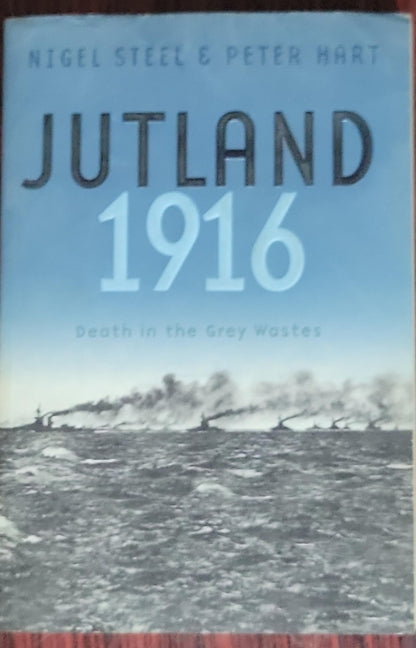 Jutland 1916: Death in the Grey Wastes