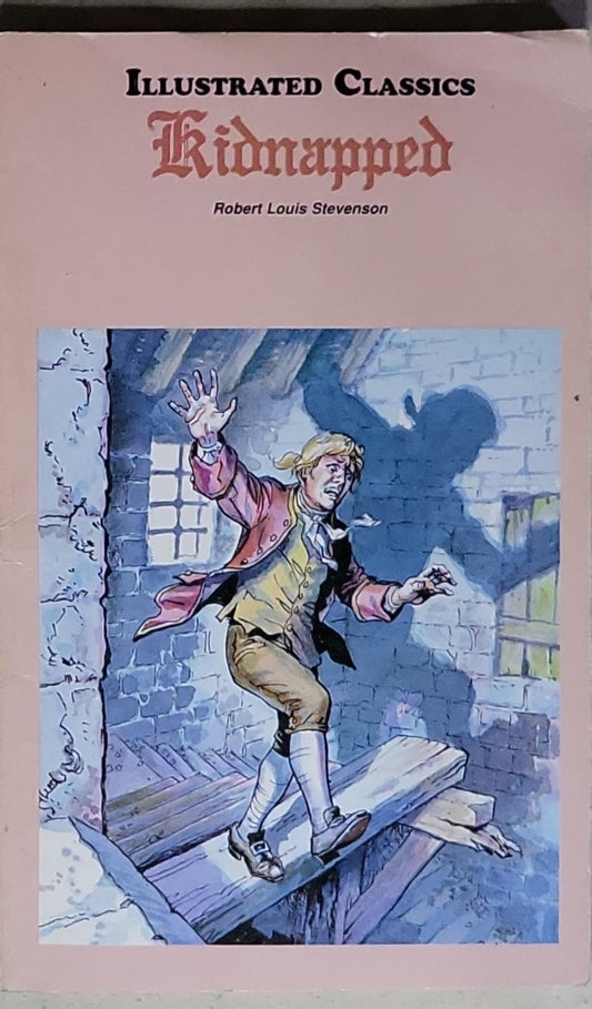 Kidnapped: Illustrated Classics edition