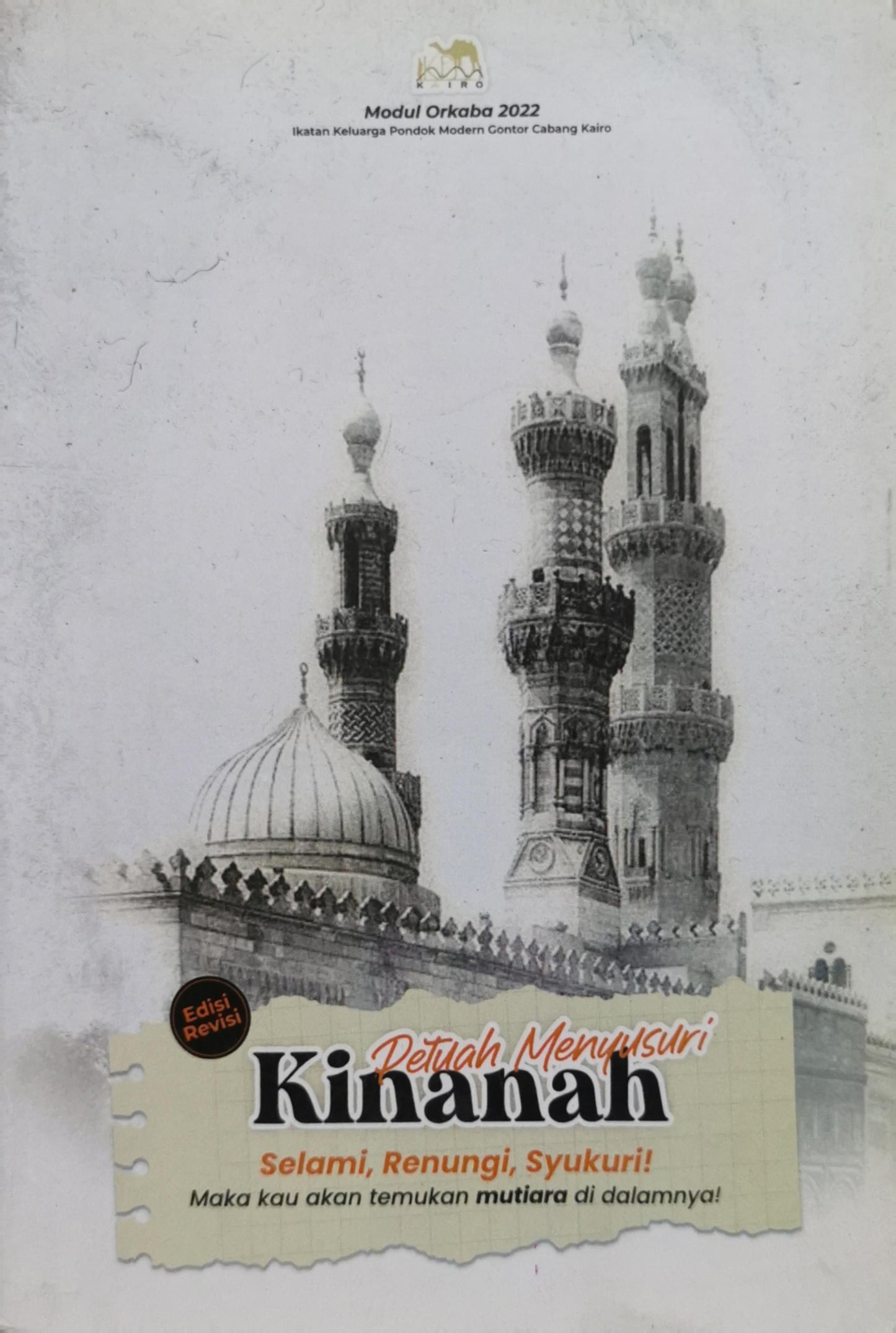 Kinanah: Selami, Renungi, Syukuri! Maka kau akan temukan mutiara di dalamnya!