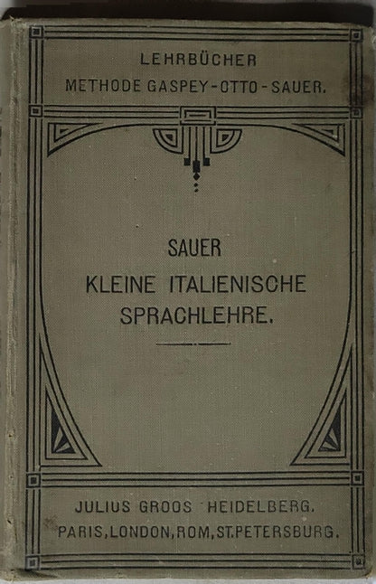 Kleine Italienische Sprachlehre By Sauer