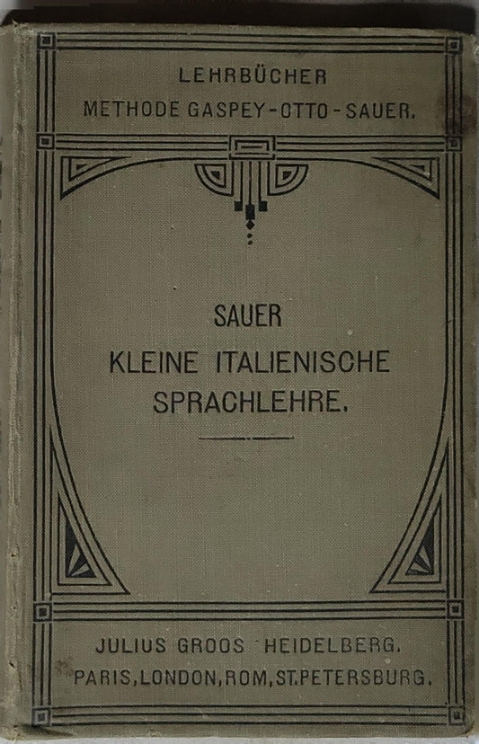Kleine Italienische Sprachlehre By Sauer