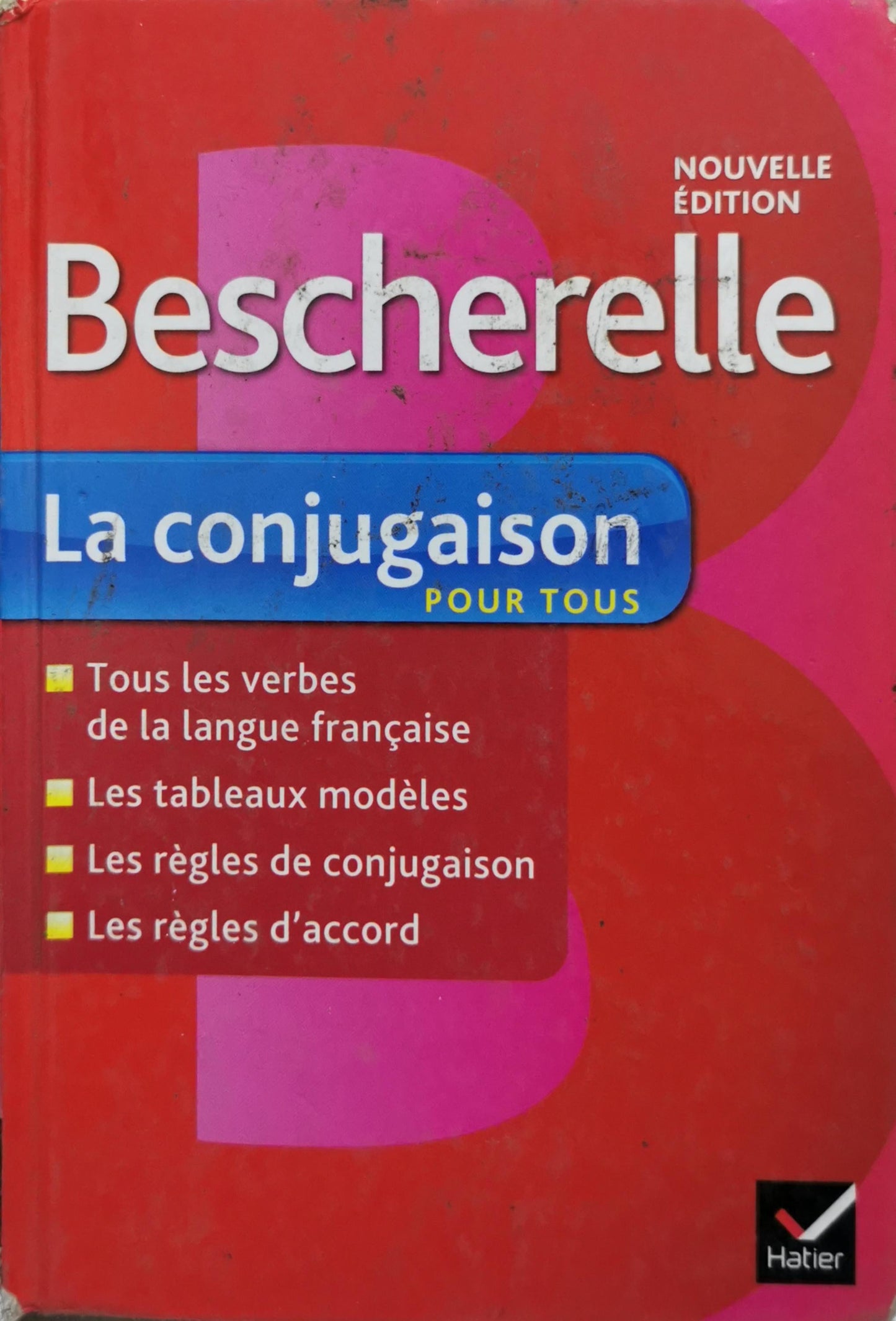 La conjugaison: Pour tous By Bescherelle