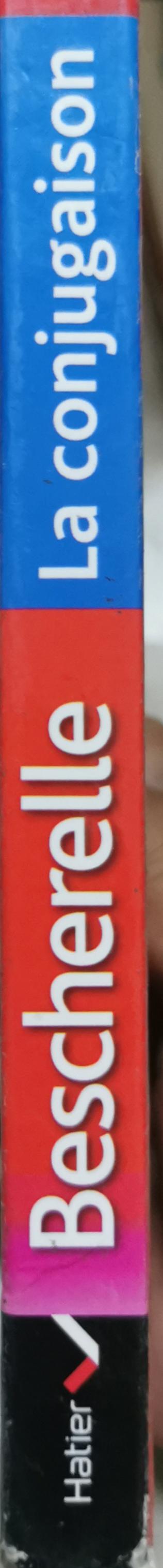 La conjugaison: Pour tous By Bescherelle