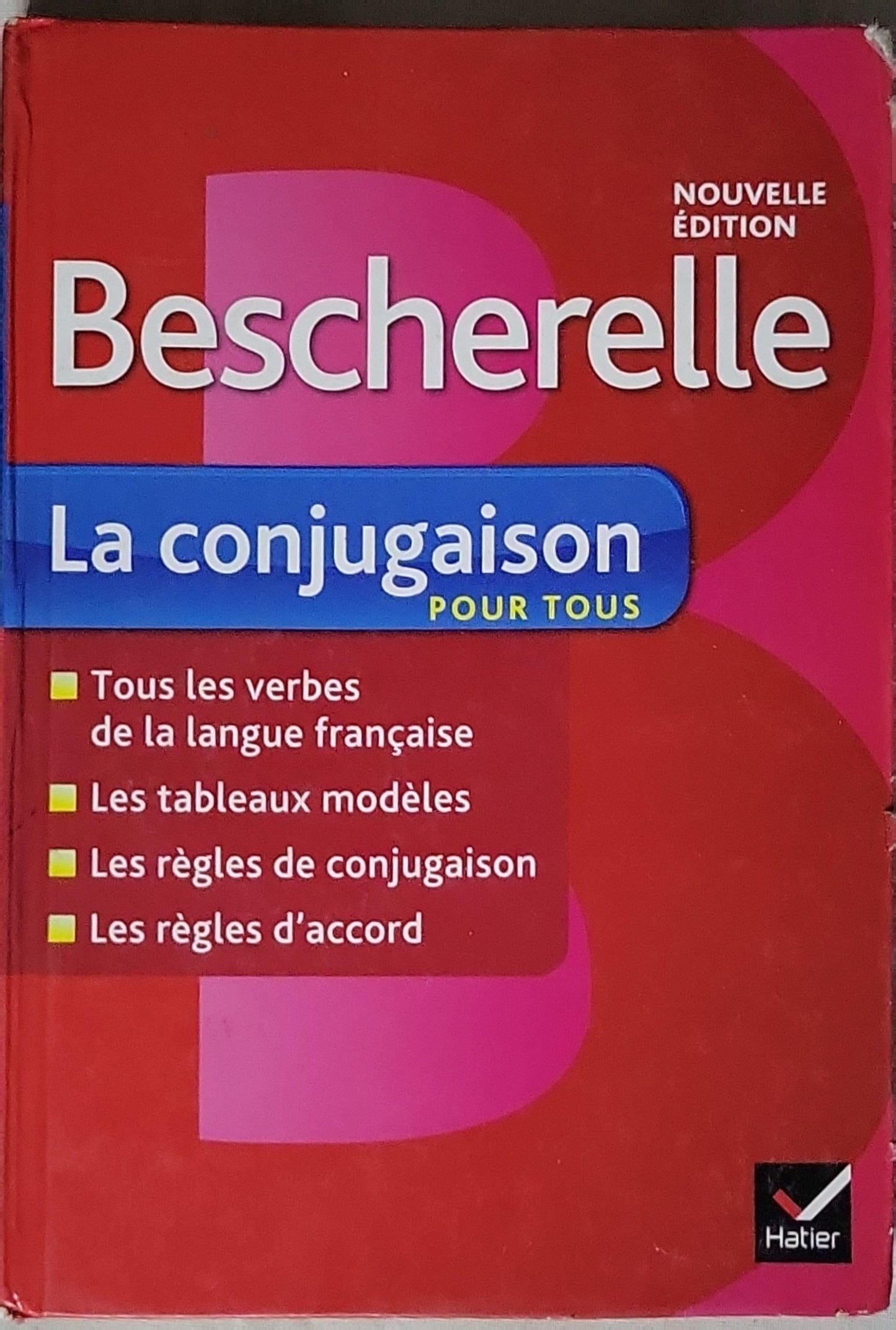 La conjugaison: Pour tous By Bescherelle
