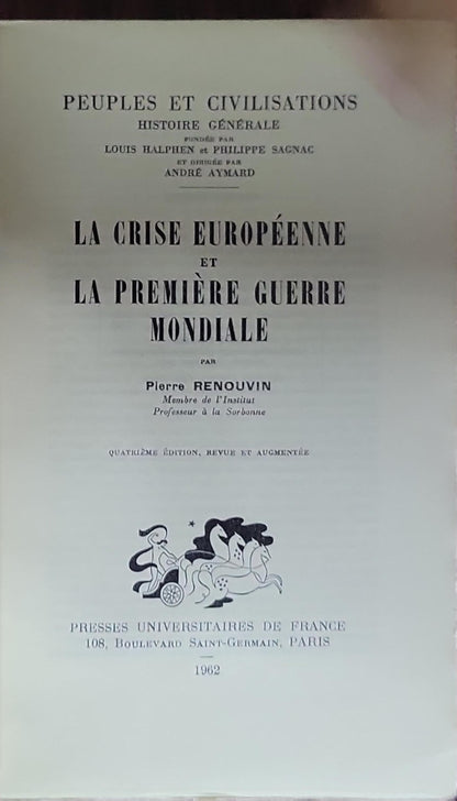 LA CRISE EUROPÉENNE ET LA PREMIÈRE GUERRE MONDIALE