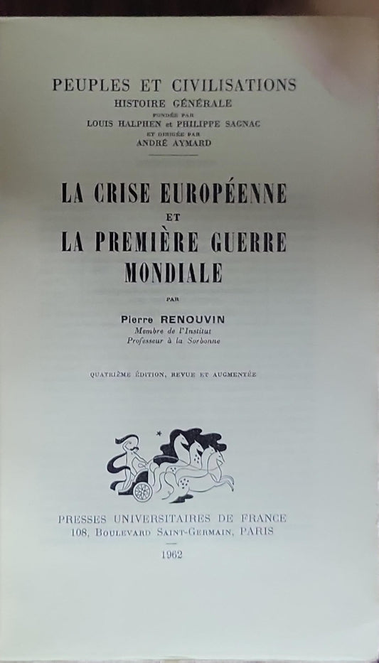 LA CRISE EUROPÉENNE ET LA PREMIÈRE GUERRE MONDIALE