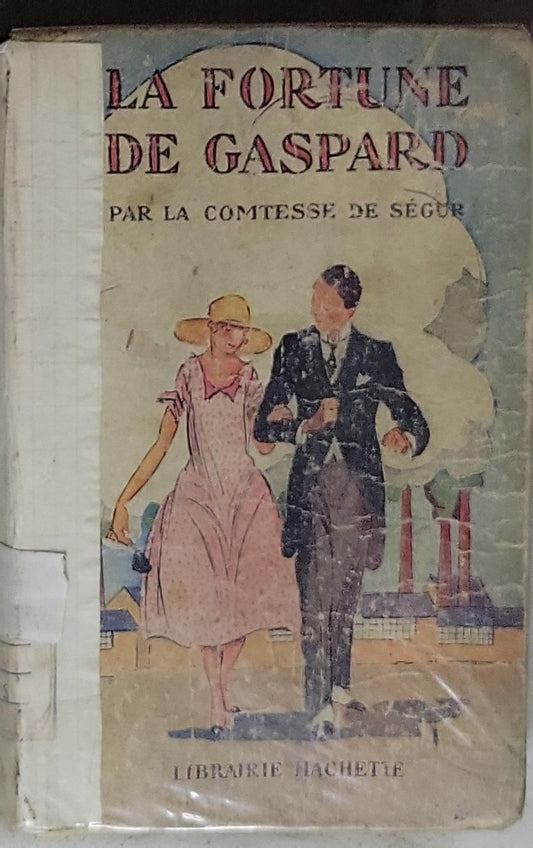 La fortune de Gaspard: (édition originale, Librairie de L. Hachette et Cie, 1866)