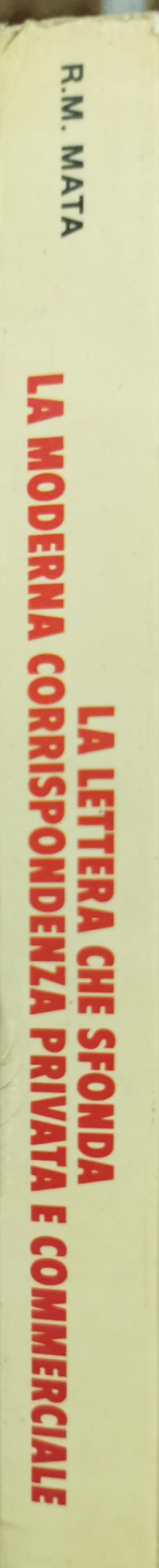 La lettera che sfonda: la moderna corrispondenza privata e commerciale By R.M. Mata