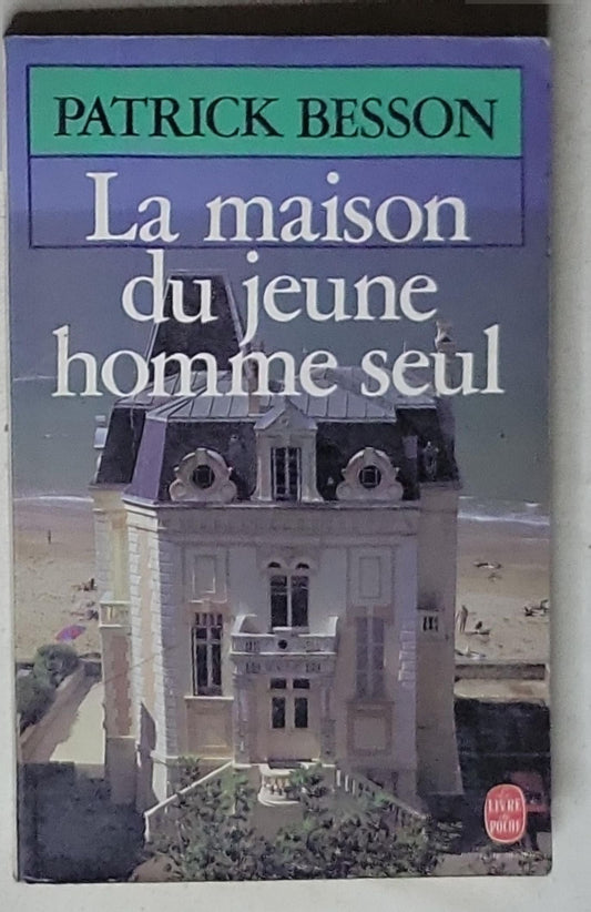 La maison du jeune homme seul